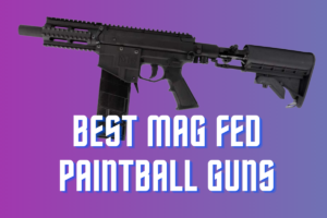 Best Mag Fed Paintball Guns – Cheap Clip Markers & Pistol