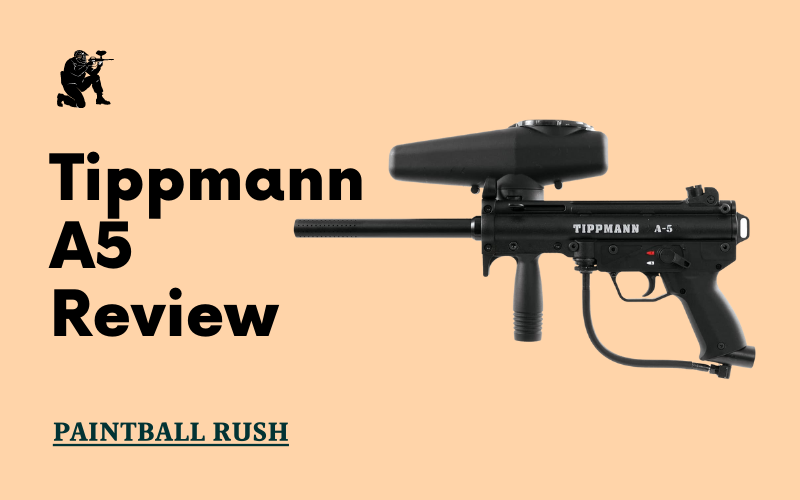 Tippmann A5 Review – Custom Upgradeable Paintball Gun