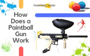 How Does a Paintball Gun Work - Types and their Operations