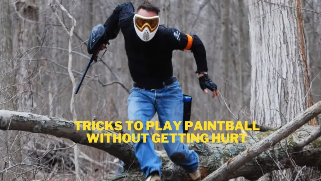 Tricks to Play Paintball without Getting Hurt